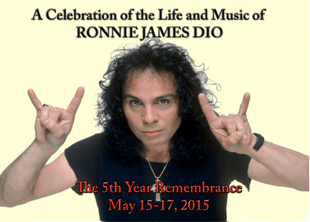 Celebrities and Musicians Announced for RONNIE JAMES DIO’s 5th Year Remembrance Celebration (May 15-17,&nbsp;2015)