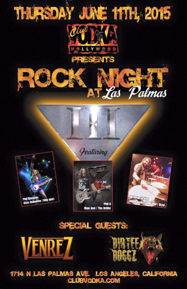 PHIL X, PHIL SOUSSAN and BRIAN TICHY debut “3” and ANNOUNCE NEW RANDY RHOADS REMEMBERED DATE at Soft Opening of CLUB VODKA ROCK NIGHT at Las&nbsp;Palmas