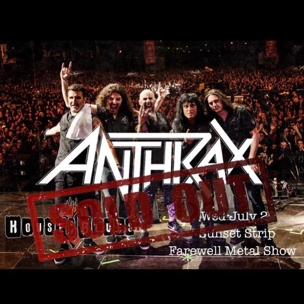 Anthrax Thrashes the Sunset Strip HOUSE OF BLUES&nbsp;7/29/2015