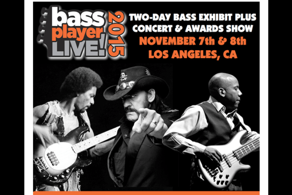 NATHAN EAST, LEMMY KILMISTER, BEN KENNEY & LOUIS JOHNSON TRIBUTE HEADLINE BASS PLAYER LIVE! 2015 WEEKEND OF NOVEMBER 7 & 8 IN LOS&nbsp;ANGELES