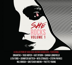 She Rocks Vol. 1 compilation with Orianthi, Nita Strauss, Jennifer Batten, Lita Ford, Gretchen Menn, Nili Brosh   on Steve Vai’s Favored Nations Label To Be Released on January 20, 2017 at&nbsp;NAMM