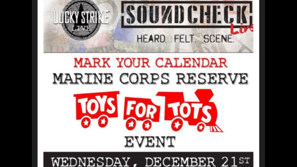 Toys For Tots Toy Drive Event at Lucky Strike Soundcheck Live December&nbsp;21