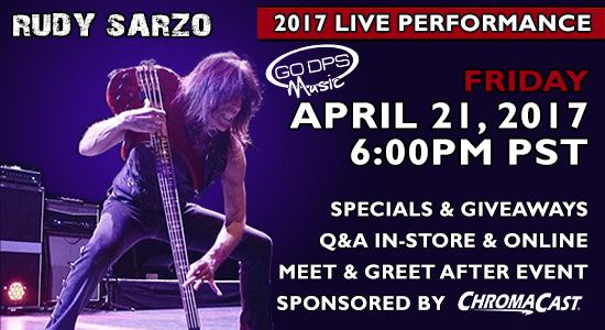 RUDY SARZO To Hold Clinic and Performance at GoDpsMusic on Friday, April 21 Sponsored by&nbsp;Chromacast