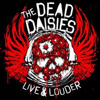 The Dead Daisies Live and Louder CD Review and World Tour&nbsp;Dates