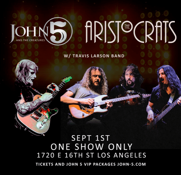 JOHN 5 and The Aristocrats To Co-Headline Los Angeles Show  JOHN 5’s New Full-Length Album, Invasion, Coming July&nbsp;31