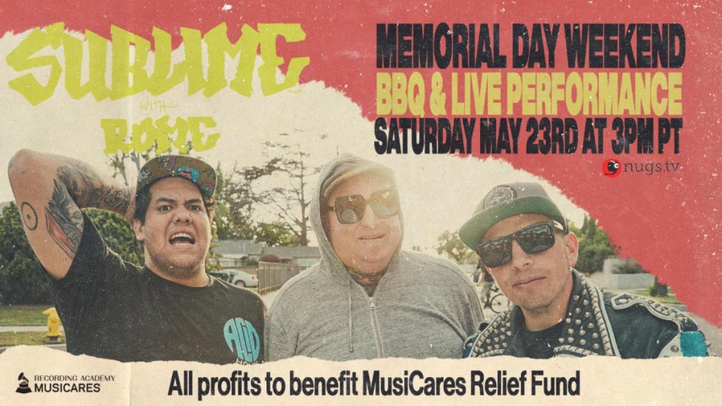 Sublime With Rome Announces MusiCares Memorial Day Weekend Benefit&nbsp;Concert