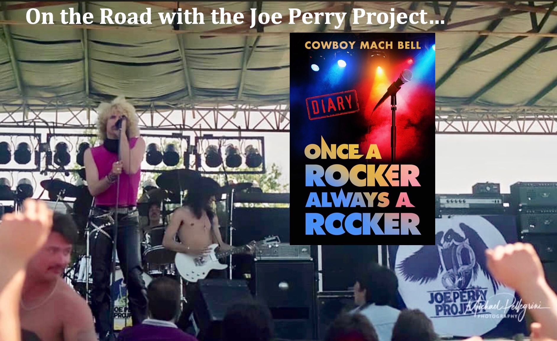 Cowboy Mach Bell/ Joe Perry Project/”Once a Rocker Always a Rocker
