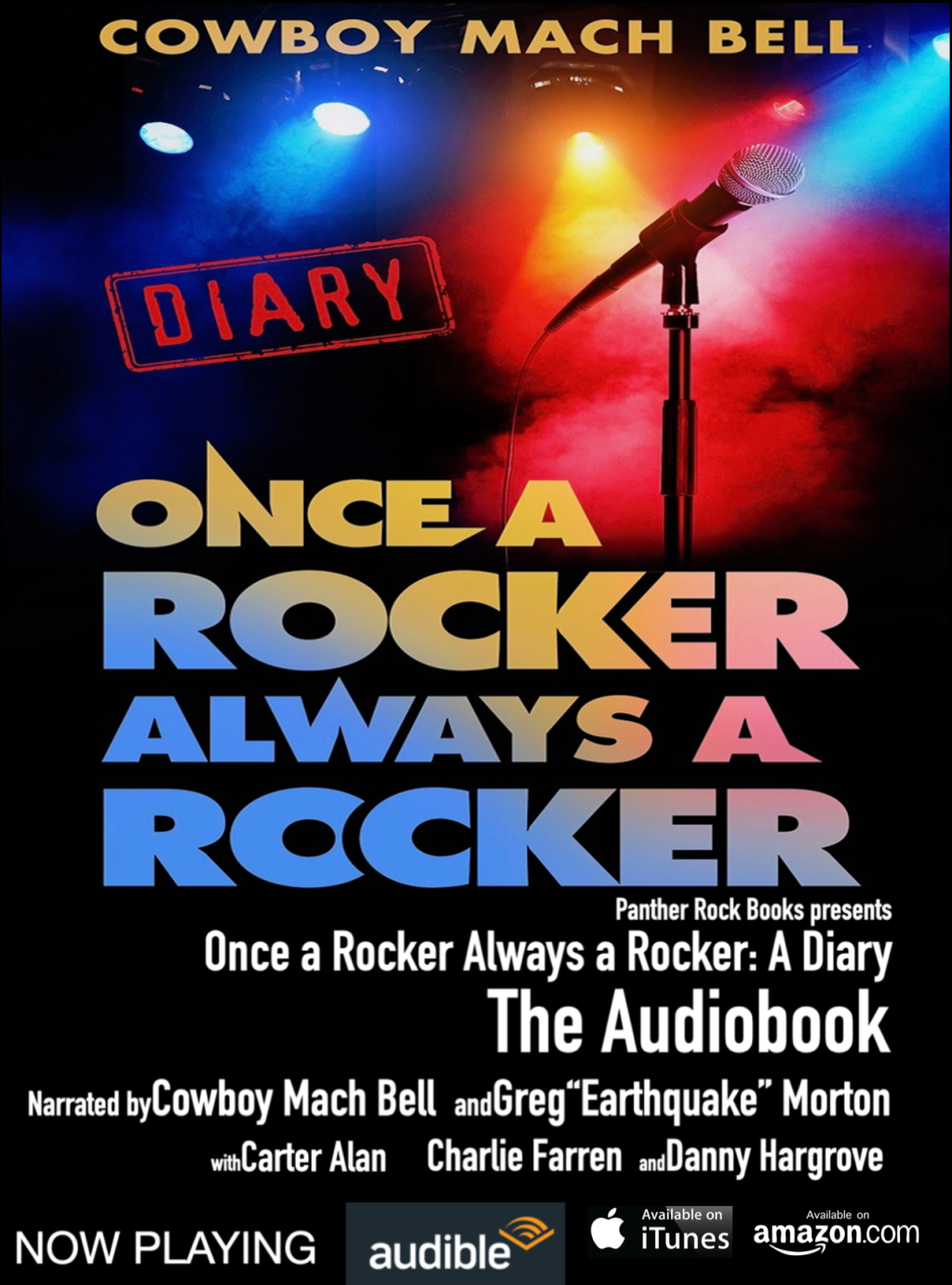 Cowboy Mach Bell/ Joe Perry Project/”Once a Rocker Always a Rocker: A&nbsp;Diary