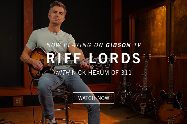 311 guitarist Nick Hexum breaks down the riffs to songs on Gibson&nbsp;TV