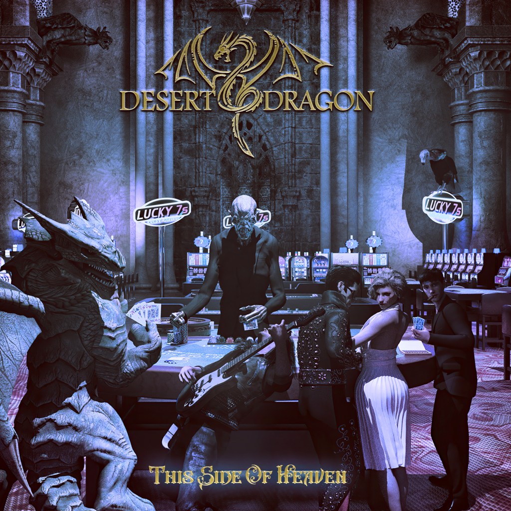 DESERT DRAGON TO RELEASE NEW ALBUM THIS SIDE OF HEAVEN ON NOVEMBER 11 WITH VOCALIST KEITH ST. JOHN (MONTROSE, LYNCH&nbsp;MOB)