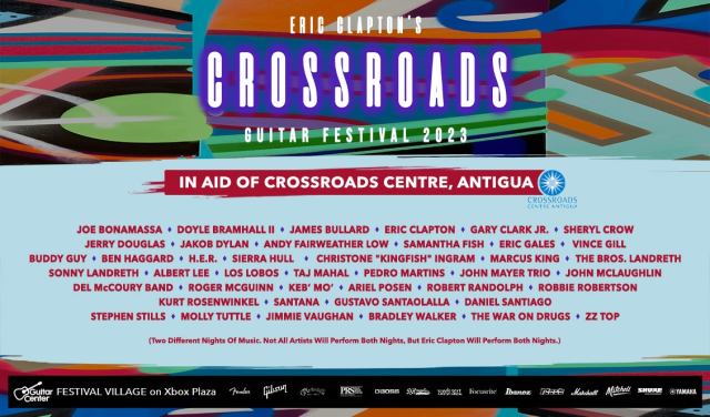 ERIC CLAPTON'S CROSSROADS GUITAR FESTIVAL 2023 SEPTEMBER 23-24 AT