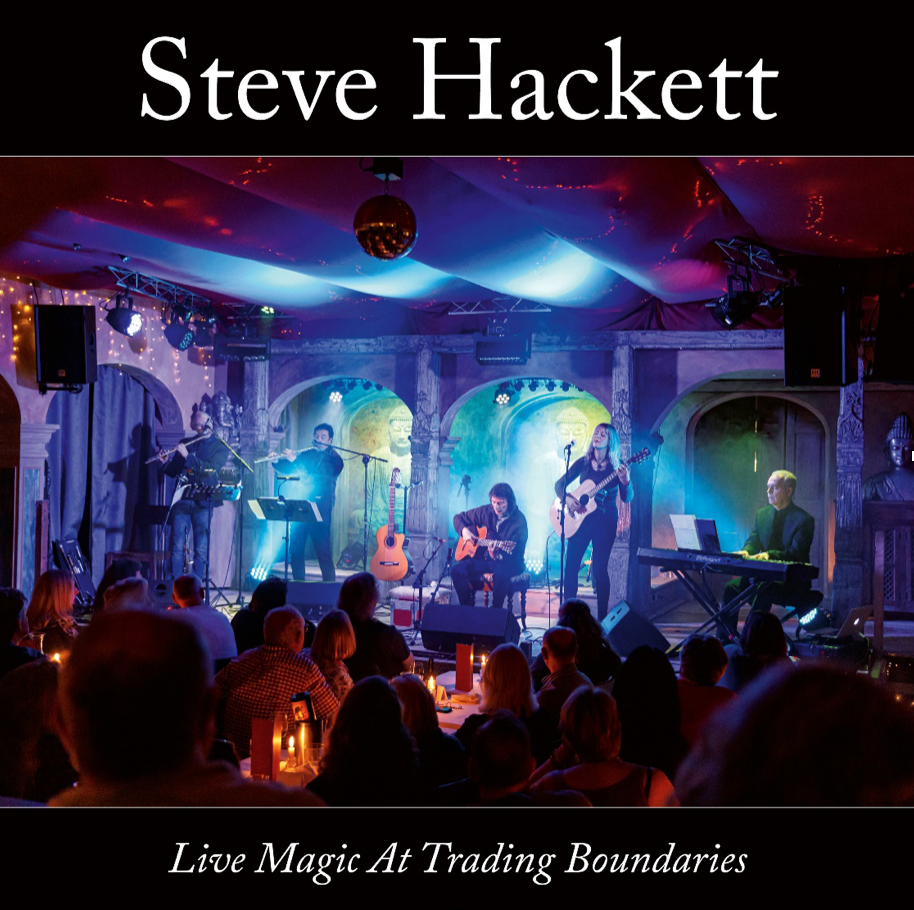 Steve Hackett announces ‘Live Magic At Trading Boundaries’ for release in&nbsp;January